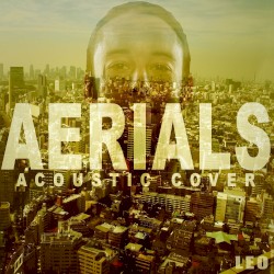 Aerials (Acoustic Cover)