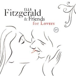 Ella Fitzgerald & Friends for Lovers
