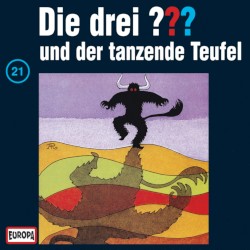 Die drei ??? 21: und der tanzende Teufel