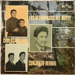 Los Relampagos del Norte, Carlos Guzman, Conjunto Bernal