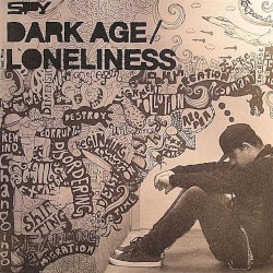 Dark Age / Loneliness