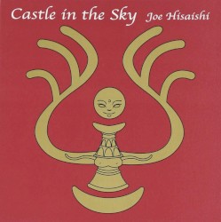 Castle in the Sky ～天空の城ラピュタ・USAヴァージョン・サウンドトラック～