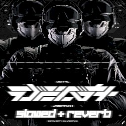 DIGITAL DEATH (slowed + reverb)