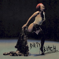 Dirty Bitch