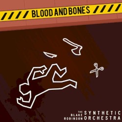 Blood and Bones