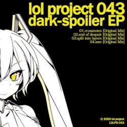lol project 043:dark-spoiler EP