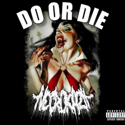 DO OR DIE