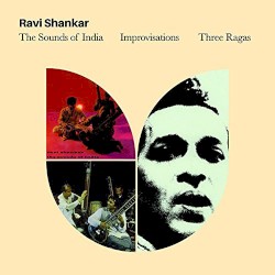 The Sounds of India, Improvisations & Three Ragas