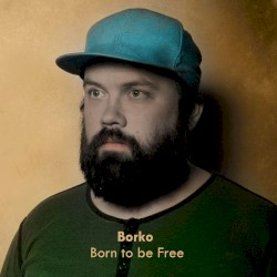 Born to Be Free