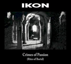 Crimes of Passion (Rites of Burial)