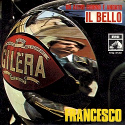 Il bello / Un altro giorno è andato