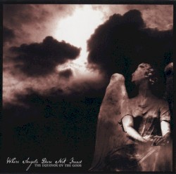 Where Angels Dare Not Tread