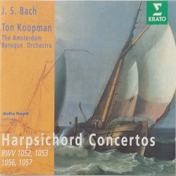 Harpsicord Concertos BWV 1052, 1053, 1056, 1057