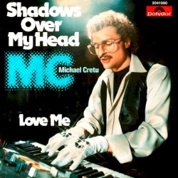 Shadows Over My Head