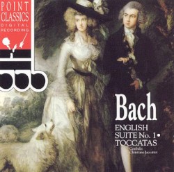 English Suite No. 1 / Toccatas