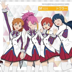 THE IDOLM@STER MILLION ANIMATION THE@TER MILLIONSTARS Team7th『トワラー』