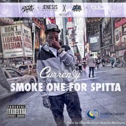 Smoke One for Spitta