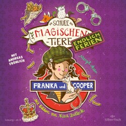 Die Schule der magischen Tiere - Endlich Ferien 8 - Franka und Cooper