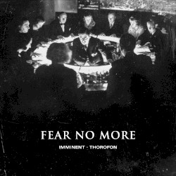Fear No More