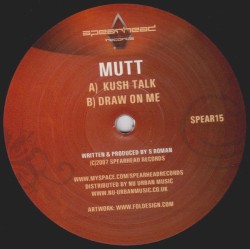 Kush Talk / Draw on Me