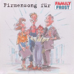 Family Frost Firmensong