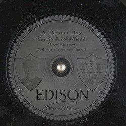 A Perfect Day / Somewhere a Voice Is Calling