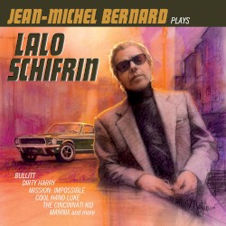 Jean‐Michel Bernard Plays Lalo Schifrin