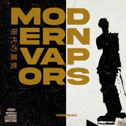 MODERN VAPORS 現代の蒸気 Vol.1