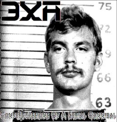 Confe(ct)ssions Of A Serial Cannibal