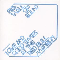 Love and Good Times at the Red Bull Mansion