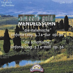 Symphony No. 3 "Scottish" / Symphony No. 4 "Italian"