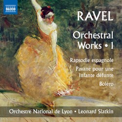 Orchestral Works 1: Rapsodie espagnole / Pavane pour une infante défunte / Boléro
