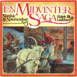 En Midvintersaga - Nordisk Natursymfoni No3