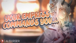 “Be Mine… or Else.” Yandere Empress Is Obsessed With You!