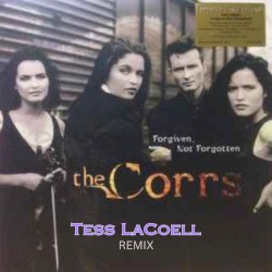 Forgiven Not Forgotten (Tess LaCoell DnB remix)