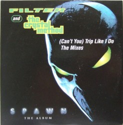 (Can’t You) Trip Like I Do: The Mixes