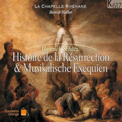 Histoire de la Résurrection & Musikalische Exequien