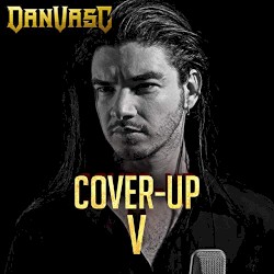 Cover-Up, Vol. V