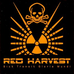 Sick Transit Gloria Mundi