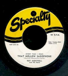 (Every Time I Hear) That Mellow Saxophone / Oooh - Wow