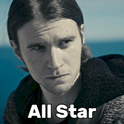 All Star (Way Too Sad)