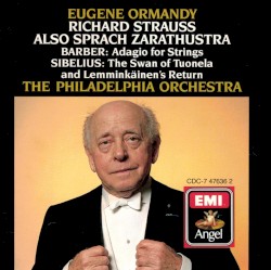 Strauss: Also sprach Zarathustra / Barber: Adagio for Strings / Sibelius: The Swan of Tuonela / Lemminkäinen's Return