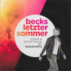 Becks letzter Sommer: Songs & Soundtrack