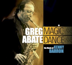 Magic Dance: The Music of Kenny Barron