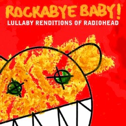 Lullaby Renditions of Radiohead