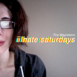 I Hate Saturdays
