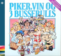 Piker, vin og 3 Busserulls