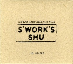 ZUNTATA RARE SELECTION Vol.3 S'WORK'S