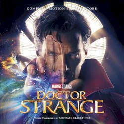 Doctor Strange: Complete Motion Picture Score