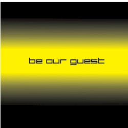 Be Our Guest